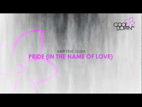 Pride (In the Name of Love) - Raff feat. Gushi (Lounge Tribute to U2) / CooldownTV