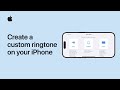 How To Create A Custom Ringtone On Your IPhone Apple Support