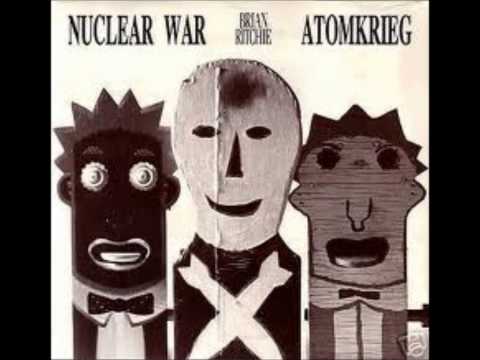 Brian Ritchie - Nuclear War