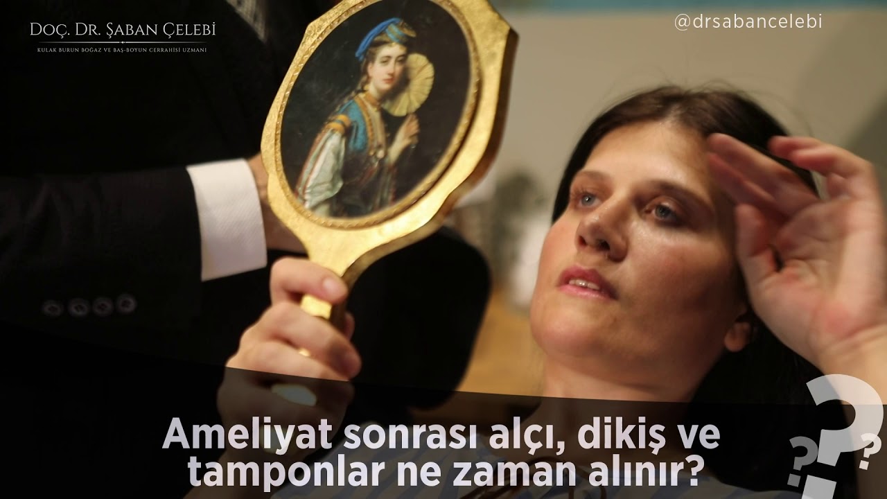 Burun estetiği sonrasında alçı, tampon ve dikişler ne zaman alınır?