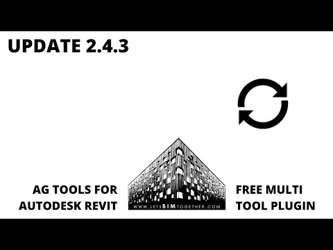 Free Revit Plugin - AG Tools - Part 13 - Update 2.4.3