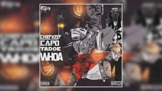 Chief Keef ft. Capo & Tadoe - Whoa
