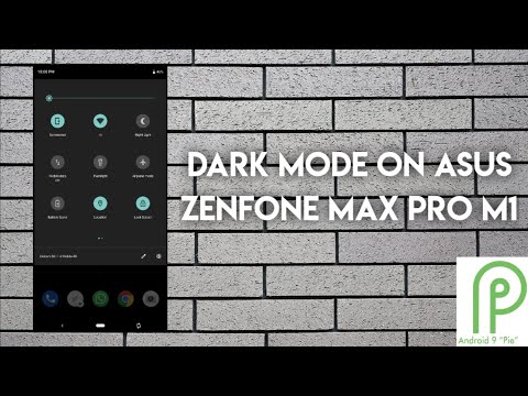 How to make DarkMode on Asus ZenFone Max Pro M1