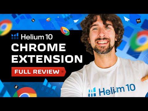 How To Use Helium 10 Chrome Extension - A To Z Review & Tutorial