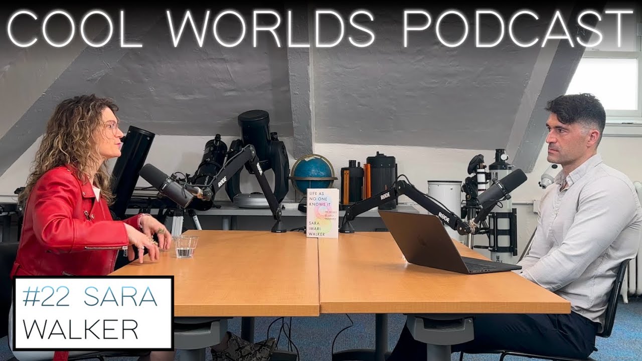 #22 Sara Walker - Origin of Life, Assembly Theory, Biosignatures