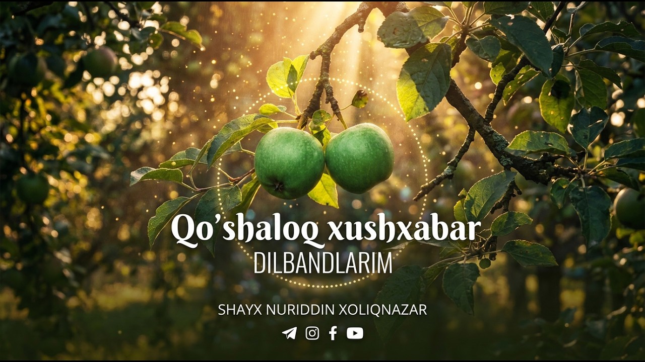 Qo‘shaloq xushxabar🎙 Shayx Nuriddin Xoliqnazar hazratlari