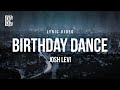 Josh Levi Birthday Dance Lyrics
