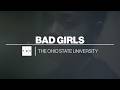The Ohio State University Bad Girls