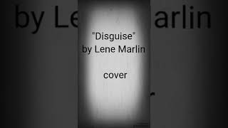Download lagu 'Disguise' - Lene Marlin (Cover_FeeLing) Lyrics mp3