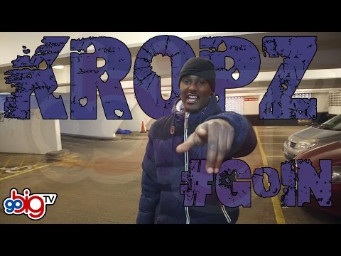 Kropz - #GoIn [Se.1Ep.9] GoBigTV