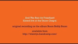 Freschard - And The Rain