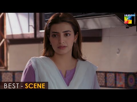 Bikhray Hain Hum - Episode 35 - [ 𝐁𝐞𝐬𝐭 𝐒𝐜𝐞𝐧𝐞 04 ] - #noorhassan  #nawalsaeed - HUM TV