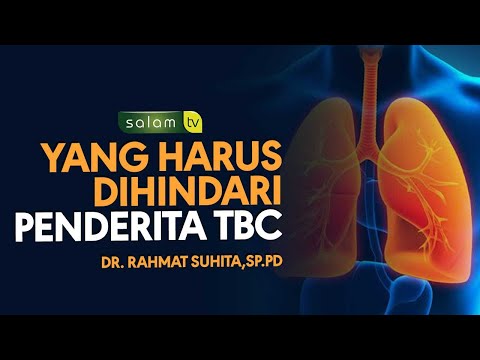 Yang Harus Dihindari Penderita TBC - dr. Rahmat Suhita, Sp.PD.