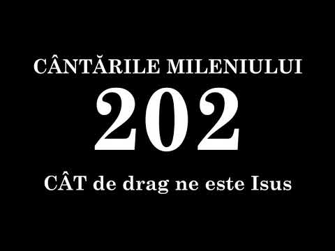 202 - CÂT de drag ne este Isus