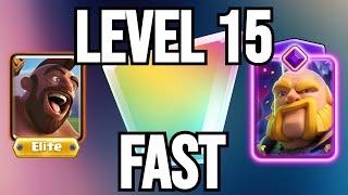 HOW TO GET TO LEVEL 15 FAST + CARD EVOLUTIONS | Clash Royale
