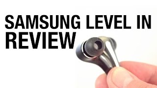 Samsung Level In Review