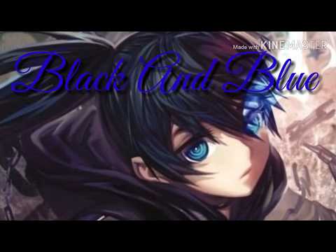 Black And Blue (Savoir Adore) NIGHTCORE