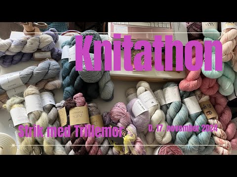 Strik med Trillemor - Knitathon edition, fall 2024