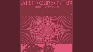 Jura Soundsystem - Freediving In The Tropical Zone video