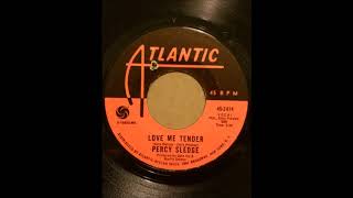 PERCY SLEDGE ♪LOVE ME TENDER♪