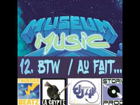 Jones x Classyc D -  BTW / Au fait... - (Museum Music Preview)