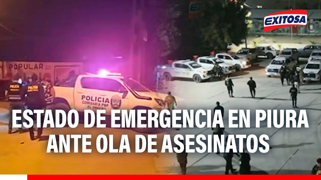 🔴🔵Alerta en Piura: Estado de emergencia no convence a autoridades ante ola de asesinatos