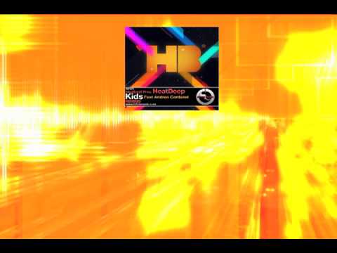 Heatbeat Pres. Heatdeep Feat. Andrea Cardenal - Kids REMIXES [Istmo Music]