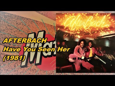 AFTERBACH - Have You Seen Her (1981) Soul Funk Disco *Verdine, Maurice White