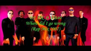 DJ XTC ft UB40 - Where did I go wrong remix