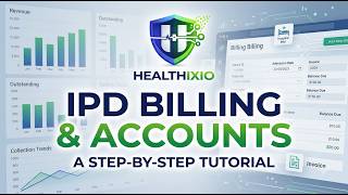 IPD Billing, Payments & Settlements in Healthixio | Hospital Software Demo