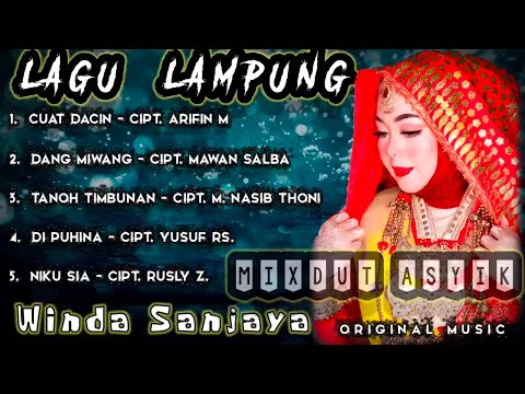 Lagu Lampung, TANOH TIMBUNAN, NIKU SIA, DANG MIWANG, CUAT DACIN, DIPUHINA - Live  WINDA SANJAYA