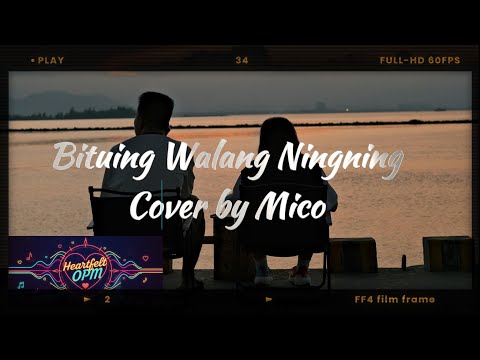 Bituin Walang Ningning Cover by Mico