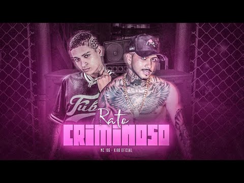 MC 10G E MC KIRO - RATO CRIMINOSO - REMIX BREGA FUNK