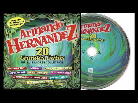 Armando Hernández - 20 Grandes exitos 2000 Album completo