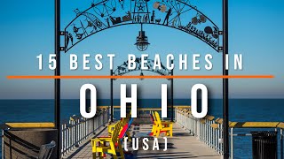 15 Best Beaches in Ohio, USA | Travel Video | Travel Guide | SKY Travel