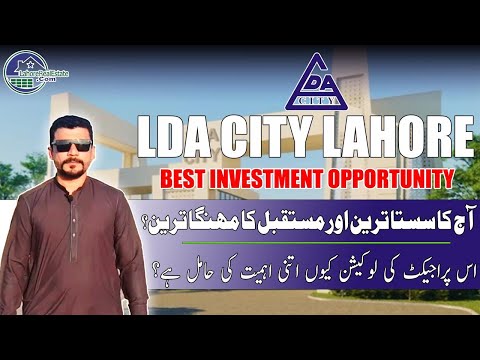 Location, Location, Location! Why Invest in LDA City Lahore (2024 Update)