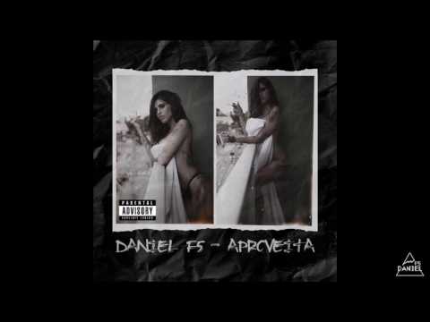Daniel F5 - Aproveita (Prod Sem selo)