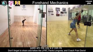 Forehand Mechanics Comparison w/ Paola Longoria [Spanish Subtitles]