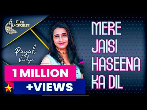 MERE JAISI HASEENA KA DIL l PAYAL VAIDYA l HIMANSHU TRIVEDI l SHARON PRABHAKAR l BAPPI LAHIRI l