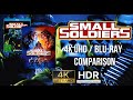 Small Soldiers 1998 4K UHD HDR 2025 Paramount Pictures Blu Ray 2014 Comparison