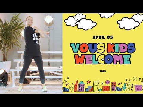 VOUS Kids April 5th, 2020 Welcome