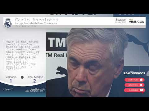 Valencia 1 - 2 Real Madrid Post Match Press Conference English Dub - Carlo Ancelotti La Liga 2025