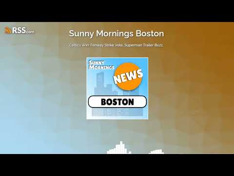 Celtics Win! Fenway Strike Vote, Superman Trailer Buzz.
