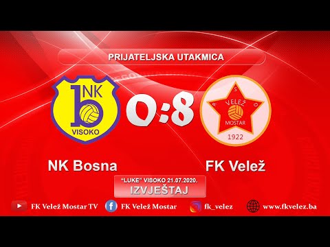 IZVJEŠTAJ: Prijateljska utakmica | NK Bosna Visoko - FK Velež 0:8
