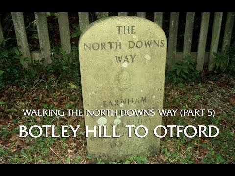 Walking The North Downs Way - (Part 5) Botley Hill to Otford
