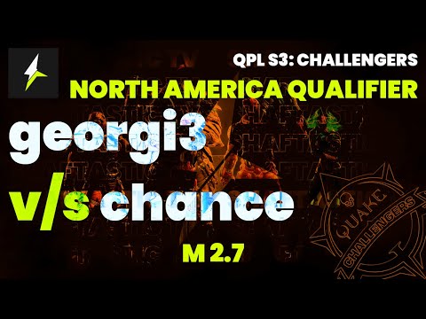 QPL S3: NA Challengers - M 2.7 - georgi3 v/s chance