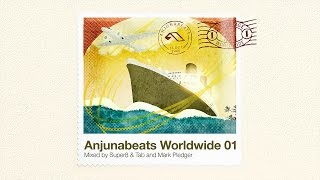 Anjunabeats Worldwide 01 (Mixed by Super8 & Tab and Mark Pledger) CD1 Continuous Mix