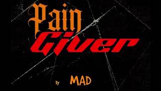 Mad Marcc - Pain Giver (Audio)
