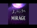 Mirage (Season 2 Opening From "Yofukashi No Uta: Call Of The Night")