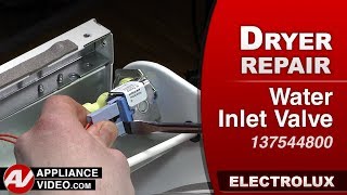 Electrolux Dryer - Leaking Water - Water Inlet Valve Repair and Diagnostic